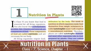 CLASS 7 SCIENCE  CHAPTER 1 NCERT Nutrition in Plants [upl. by Reagan]