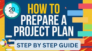 How To Prepare a Project Plan  Step by Step Guide You Can Follow [upl. by Enitsuj625]