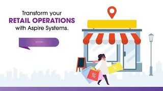 Transform Your Retail Operations with Aspire Systems [upl. by Aioj706]