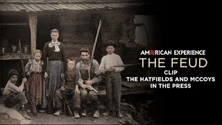 How the Newspapers Covered the HatfieldMcCoy Feud  The Feud  American Experience  PBS [upl. by Olsson]