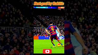 Rakitic best goal LeoMessi trending foryou football ytshorts shorts [upl. by Luca]