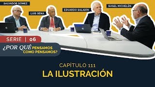 La Ilustración  Cap 111  Entendiendo Los Tiempos  Temporada 2 [upl. by Ursas121]