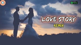 Taylor Swift  Love Story Remix  REMIX KINGZ [upl. by Gilbertine520]