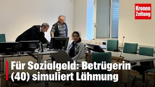 Für Sozialgeld Betrügerin 40 simuliert Lähmung  kronetv NEWS [upl. by Belsky]