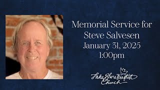 Memorial Service for Steve Salvesen January 31 2025 100pm [upl. by Stricklan]