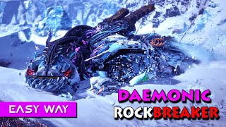 How to Kill Daemonic Rockbreaker Fast Easily  Horizon Zero Dawn TFW [upl. by Ennywg24]