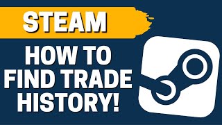 How To Find Trade History In Steam [upl. by Waynant]