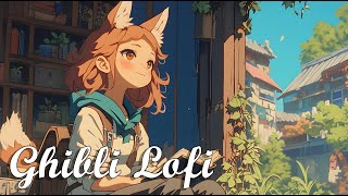 Playlist  Ghibli Jazzy Lofi quotFeel the tranquil atmospherequot [upl. by Yokoyama986]