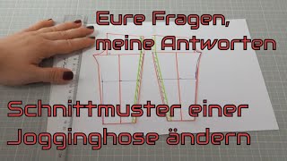 Jogginghose Schnittmuster ändern  DIY mit Annas Nähschule [upl. by Luanne]