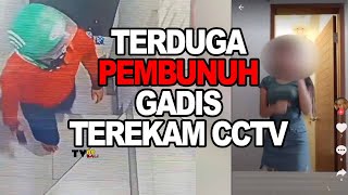 TEREKAM CCTV GADIS KORBAN PEMBUNUHAN SEMPAT TIK TOKAN [upl. by Sahcnip]