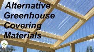 Alternative Greenhouse Coverings [upl. by Grodin]