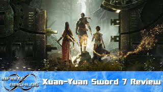 XuanYuan Sword 7 Review [upl. by Ricardo]