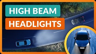 How to Use High Beams  Car Lights Explained [upl. by Natehc]