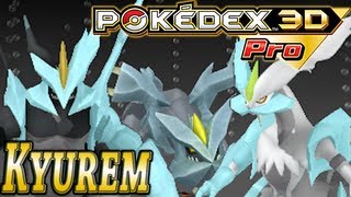 Pokemon 646 Kyurem Black Kyurem amp White Kyurem Pokedex 3D Pro [upl. by Elton243]