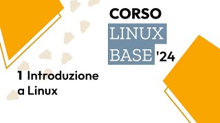 Corso Linux Base 2024  LIVE 13 Introduzione a Linux [upl. by Elke422]