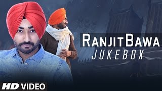 Latest Punjabi Songs Ranjit Bawa All Songs  Video Jukebox  TSeries Apna Punjab [upl. by Coben29]