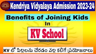 Kendriya Vidyalaya Admission 202324 Benefits of Joining in KV Why KV Schools are better then Others [upl. by Lester]