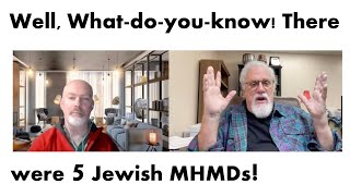 MHMD 14 We now find a whole line of Jewish MHMDs in fact 5 of them [upl. by Sachi]