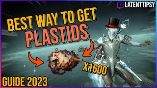 Best Way To Get Plastids In Warframe  Beginners guide [upl. by Eelitan]