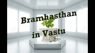 16 Importance of Bramhasthan in Vastu Hindi [upl. by Oam]