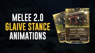 Glaive Stances amp Animations  Melee 20 Warframe [upl. by Kreit]