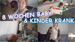 WACHSTUMSSCHUB  8 Wochen Baby  Kinder krank  Mama Alltag [upl. by Persons]