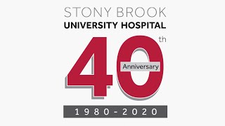 Stony Brook University Hospitals 40th Anniversary [upl. by Ynahpit]