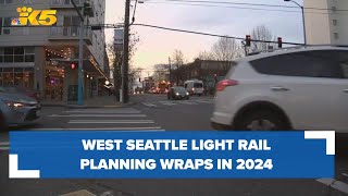 Sound Transit to finish planning phase for West Seattle Light Rail Extension in 2024 [upl. by Eeldarb]