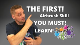 The FIRST and MOST IMPORTANT airbrush skill you should learn [upl. by Haley]