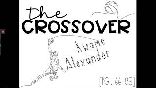 The Crossover PT 4 Read Aloud Audiobook Pg 6685 by Kwame Alexander [upl. by Assylem782]