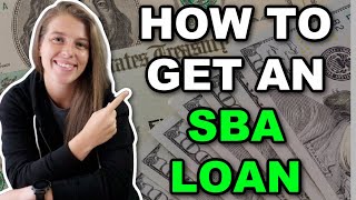 How to APPLY and Get APPROVED for an SBA Loan  StepByStep Guide [upl. by Heiner126]