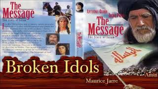 11 Broken Idols Maurice Jarre The Message Film Music music sountrack islam [upl. by Nilre473]