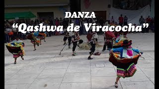 Danza QASHWA DE VIRACOCHAN ✅ Danzas del Perú ✅ [upl. by Adnilg579]