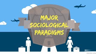 3 Major Sociological Paradigms [upl. by Goldi]