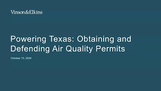 Powering Texas Obtaining and Defending Air Quality Permits [upl. by Namas]