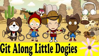 Git Along Little Dogies  Family Sing Along  Muffin Songs [upl. by Lerred]