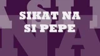 Gloc 9  Sikat Na Si Pepe [upl. by Tymes]