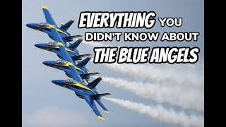 Everything You Didnt Know About The Blue Angels [upl. by Emmi]