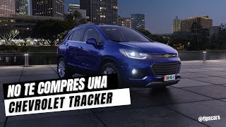 ❌NO COMPRES una 💩Chevrolet TRACKER🤢 🤮 [upl. by Ydissac]