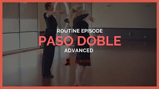 Paso Doble Advanced Routine  Ballroom Mastery TV [upl. by Nevada]