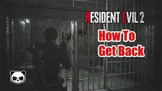 Resident Evil 2 How To Get Back To The Parking Garage  Jail Cell [upl. by Odnarb]