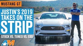 Justins 2019 Mustang Takes on The Drag Strip  Stock vs Tuned vs E85 [upl. by Ecarret]