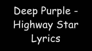 Deep Purple  Highway Star Lyrics [upl. by Hosbein]