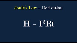 Joules Law Derivation  Class 10 Science  Electricity [upl. by Auberta712]