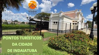 PONTOS TURÍSTICOS CIDADE DE INDAIATUBA SP [upl. by Atsuj]