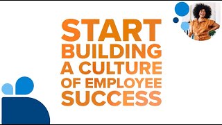 Build Your Culture of Employee Success  Quantum Workplace Employee Success Platform [upl. by Morel844]