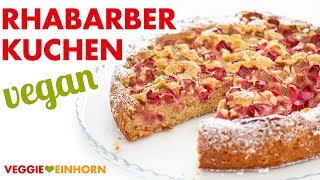 Veganer Rhabarberkuchen  Kuchen backen ohne Ei  Einfaches Rezept [upl. by Kcirddec]