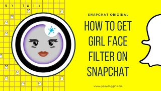 How to get Girl Face filter on Snapchat [upl. by Liarret]