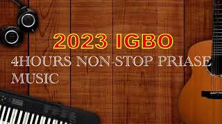 LATEST 2023 IGBO NON STOP HIGH PRIASE amp WORSHIP  Uba Pacific Music [upl. by Meekyh]