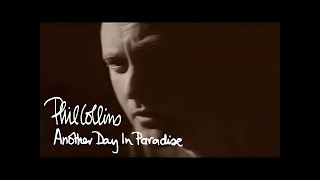 Phil Collins  Another Day In Paradise Official Video Edited [upl. by Elvia384]